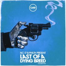 NC-17, Philth - Last Of A Dying Breed - Volume 2 [Dispatch Recordings]