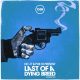 NC-17, Philth - Last Of A Dying Breed - Volume 2 [Dispatch Recordings]