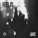 Jauz - Feel It [Bite This!]