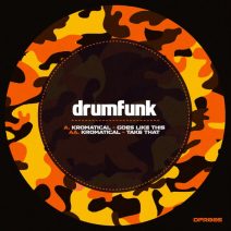 Kromatical - Goes Like This EP [Drumfunk Records]