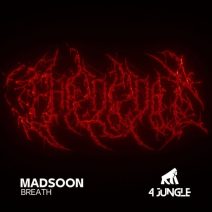 Madsoon - Breath [4 Jungle Records]