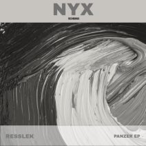 Resslek - Panzer EP [NYX Recordings]