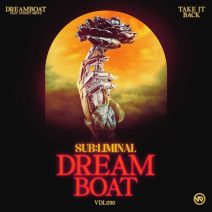 Sub:liminal, Sydney Bryce - Dreamboat Take It Back [Vandal Records]