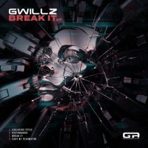 Gwillz, Plasmator - Break It EP [Grand Theft Audio Recordings UK]