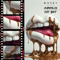 Macky Gee, AIRGLO - Eat $hit [Macky Gee Music]