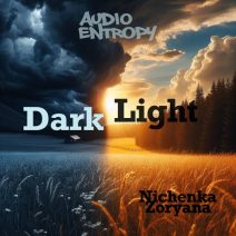 Nichenka Zoryana - Dark Light EP [Audio Entropy]