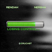Rendah, Nersha - Losing Control [Crucast]